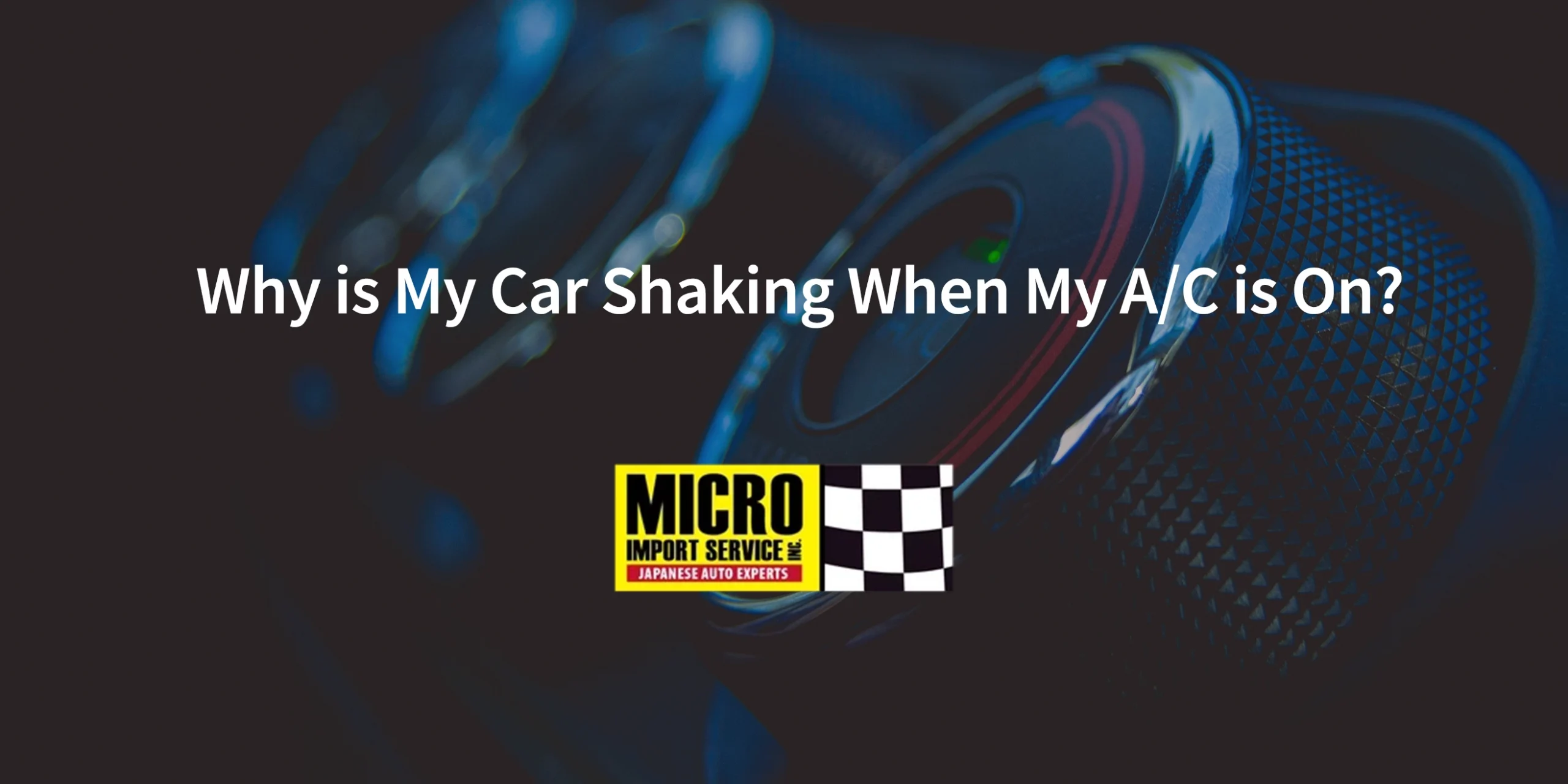 Why is My Car Shaking When My A/C is On?