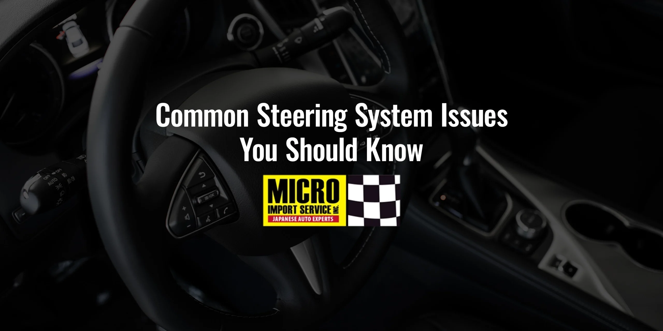 Common Steering System Issues You Should Know